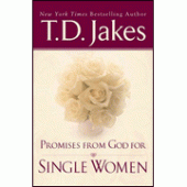 Promises From God for Single Women By T.D. Jakes 